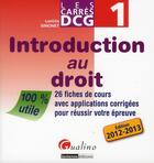 Couverture du livre « DCG 1 ; introduction au droit 2012-2013 » de Laetitia Simonet aux éditions Gualino