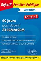 Couverture du livre « 60 jours pour devenir atsem/asem » de Sablonniere/Mauneau aux éditions Ellipses