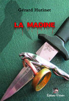 Couverture du livre « La Madine » de Gerard Hutinet aux éditions Velours