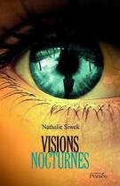 Couverture du livre « Visions nocturnes » de Nathalie Siwek aux éditions Persee