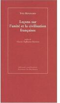 Couverture du livre « Leçons sur l'unité et la civilisation françaises » de Yves Renouard aux éditions Confluences