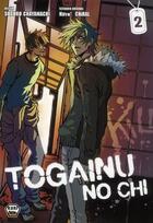 Couverture du livre « Togainu no chi Tome 2 » de Nitro et Chiral et Suguru Chaymachi aux éditions Ankama