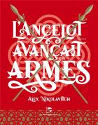 Couverture du livre « L'ancelot avançait en armes » de Alex Nikolavitch aux éditions Moutons Electriques
