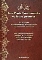 Couverture du livre « Les trois fondements et leurs preuves » de Muhammad Ibn Abdi-L-Wahhad aux éditions Orientica