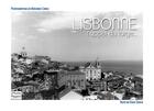 Couverture du livre « Lisbonne ; l'appel du large... » de Nuno Judice et Bernard Cornu aux éditions L'autre Regard