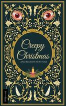 Couverture du livre « CREEPY CHRISTMAS : And Bloody New Year » de Catherine Uguelle et Mélanie Von Mobius et Catherine Phan Van aux éditions Beetlebooks