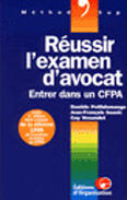 Couverture du livre « Reussir L'Examen D'Avocat » de Jean-Francois Seuvic et Daniele Petitdemange aux éditions Organisation