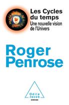 Couverture du livre « Les cycles du temps » de Roger Penrose aux éditions Odile Jacob