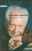 Couverture du livre « Bellemare Instinct Mortel » de Cuny aux éditions Seine