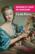 Couverture du livre « La Du Barry » de Jules De Goncourt et Jules De Edmond De Goncourt aux éditions Rivages