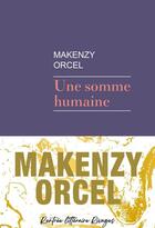 Couverture du livre « Une somme humaine » de Orcel Makenzy aux éditions Rivages