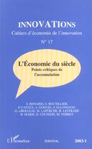 Couverture du livre « L'économie du siècle ; points critiques de l'accumulation » de  aux éditions L'harmattan