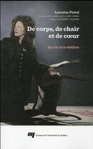 Couverture du livre « De corps de chair et de » de Pintal Lorraine aux éditions Pu De Quebec