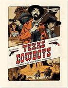 Couverture du livre « Texas cowboys Tome 1 » de Lewis Trondheim et Matthieu Bonhomme aux éditions Dupuis