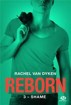 Couverture du livre « Reborn Tome 3 » de Rachel Van Dyken aux éditions Hauteville
