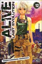 Couverture du livre « Alive, last evolution Tome 12 » de Adachitoka/Kawashima aux éditions Pika