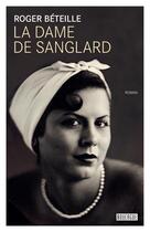 Couverture du livre « La dame de Sanglard » de Roger Beteille aux éditions Rouergue