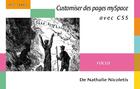 Couverture du livre « Customiser des pages myspace avec CSS » de Nathalie Nicoletis aux éditions Digit Books