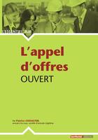 Couverture du livre « L'ESSENTIEL SUR ; l'appel d'offres ouvert » de Patrice Cossalter aux éditions Territorial