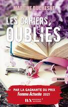 Couverture du livre « Les cahiers oubliés » de Martine Duchesne aux éditions Les Nouveaux Auteurs