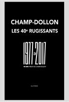 Couverture du livre « Les 40 Ans De La Prison De Champ-Dollon » de Patrick Tondeux aux éditions Slatkine