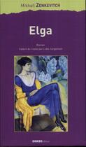 Couverture du livre « Elga » de Mikhail Zenkevitch aux éditions Ginkgo