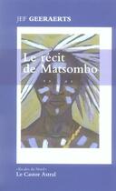 Couverture du livre « Le récit de Matsombo » de Jef Geeraerts aux éditions Castor Astral