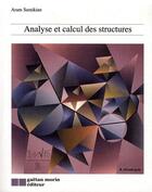 Couverture du livre « Analyse et calcul des structures » de Aram Samikian aux éditions Gaetan Morin