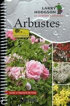 Couverture du livre « LE JARDINIER PARESSEUX : arbustes » de Larry Hodgson aux éditions Broquet