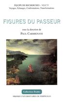 Couverture du livre « Figures du passeur » de Carmignani P aux éditions Pu De Perpignan
