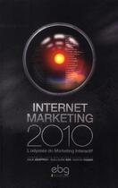 Couverture du livre « Internet marketing ; l'odyssée du marketing interactif (édition 2010) » de Julia Jouffroy aux éditions Elenbi