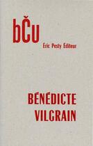 Couverture du livre « BCu » de Benedicte Vilgrain aux éditions Eric Pesty