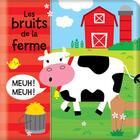 Couverture du livre « Les bruits de la ferme - mon livre de bain » de Dupuis/Miller aux éditions Crackboom