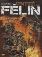 Couverture du livre « Unité Félin t.1 ; opération minotaure » de Frederic Zumbiehl et Gilles Lapagne aux éditions Zephyr