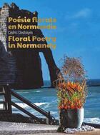 Couverture du livre « Poésie florale en Normandie » de Jean-Francois Lange et Cedric Deshayes aux éditions Stichting Kunstboek