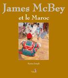 Couverture du livre « James McBey et le Maroc » de Karine Joseph aux éditions Editions Du Sirocco