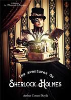 Couverture du livre « Les aventures de sherlock holmes » de Arthur Conan Doyle aux éditions La Plume De L'argilete