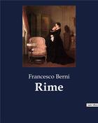 Couverture du livre « Rime » de Berni Francesco aux éditions Culturea