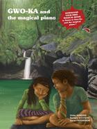 Couverture du livre « Gwo-Ka and the magical piano » de Barbara Sitcharn et Oscar Fayemendie aux éditions Rd Editions