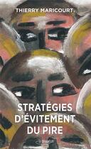 Couverture du livre « Stratégies d'évitement du pire » de Ernest Martin aux éditions La Deviation