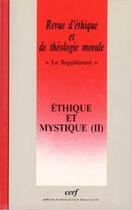 Couverture du livre « Revue d'ethique et de theologie morale numero 214ethique et mystique (ii) » de Collectif Retm aux éditions Cerf