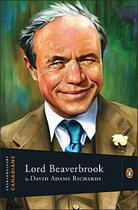 Couverture du livre « Lord Beaverbrook » de David Adams Richards aux éditions Penguin Group Us