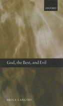 Couverture du livre « God, the Best, and Evil » de Langtry Bruce aux éditions Oup Oxford