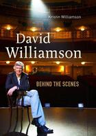 Couverture du livre « David Williamson: Behind the Scenes » de Williamson Kristin aux éditions Penguin Books Ltd Digital