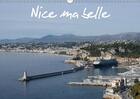 Couverture du livre « Nice ma belle calendrier mural 2018 din a3 horizontal - nissa la bella est la capitale » de Hanel Photogr aux éditions Calvendo