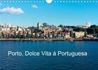 Couverture du livre « Porto, Dolce Vita à Portuguesa (Calendrier mural 2020 DIN A4 horizontal) ; Portrait 