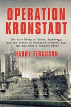 Couverture du livre « Operation Kronstadt » de Ferguson Harry aux éditions Random House Digital