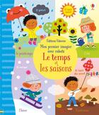 Couverture du livre « Le temps et les saisons - mon premier imagier avec rabats » de Bathie/Luthringer aux éditions Usborne