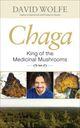 Couverture du livre « Chaga » de David Wolfe aux éditions Epagine