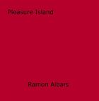 Couverture du livre « Pleasure Island » de Ramon Albars aux éditions Epagine